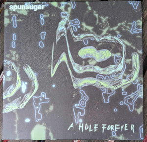 Spunsugar - 2 vinyl album bundle - A Hole Forever/Drive-Through Chapel