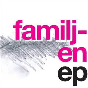 Familjen -  Familjen EP (CD)