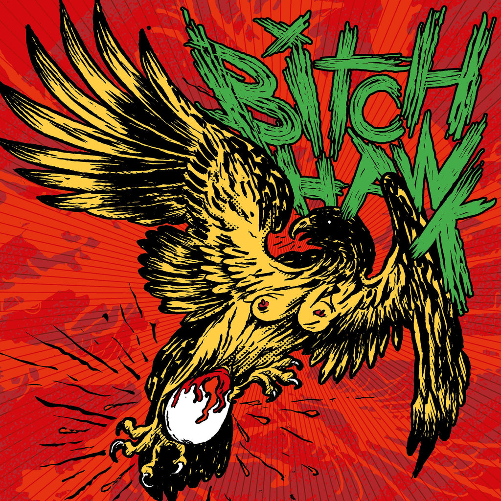Bitch Hawk - Bitch Hawk (Gatefold vinyl)