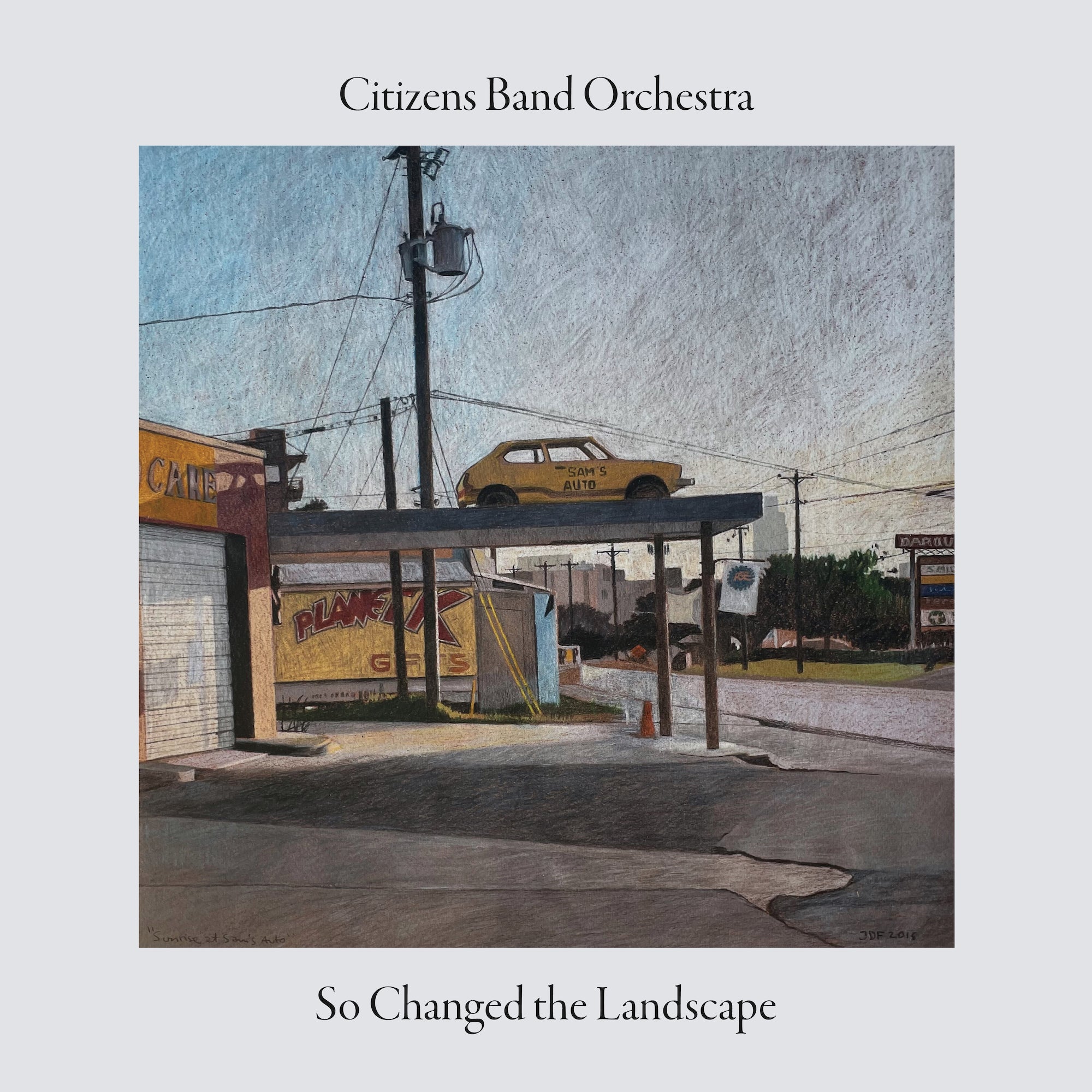 Citizens Band Orchestra - So Changed the Landscape (Digipack CD)